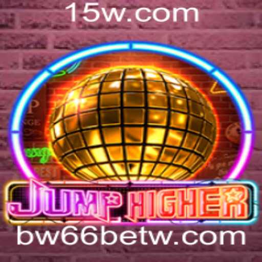 Descubra o Empolgante Mundo de JumpHigher: Um Jogo Cativante com a Palavra-Chave BW66bet